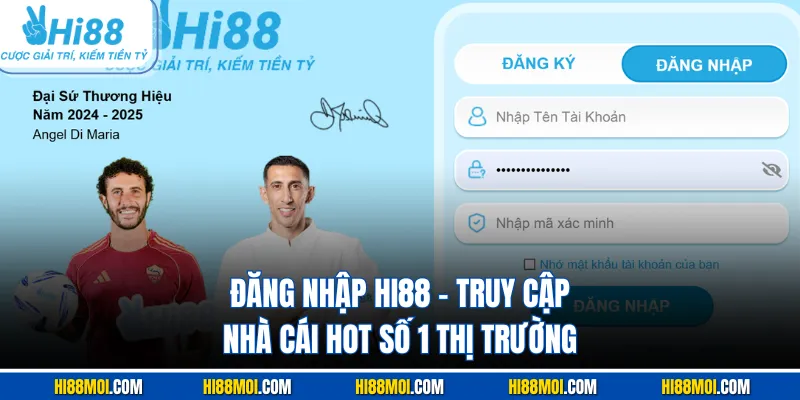 Đăng Nhập HI88 - Truy Cập Nhà Cái Hot Số 1 Thị Trường