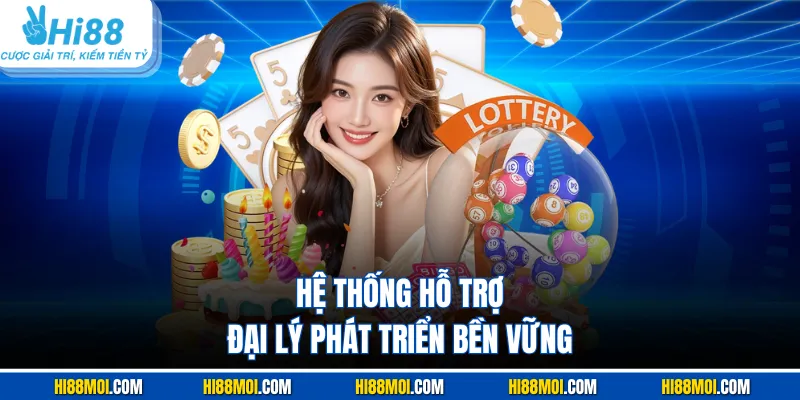 Hệ thống hỗ trợ đại lý phát triển bền vững